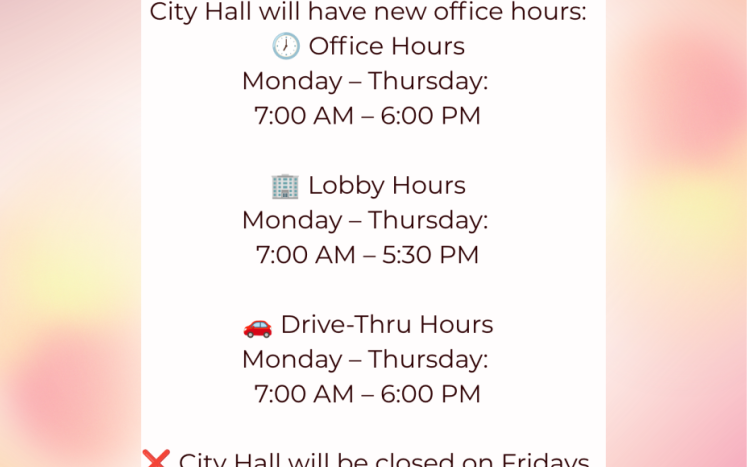 City Hall New Office Hours Beginning Monday, August 3, 2026
