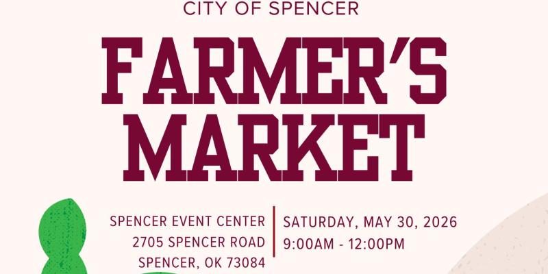 May 2026 City of Spencer's Farmers Market